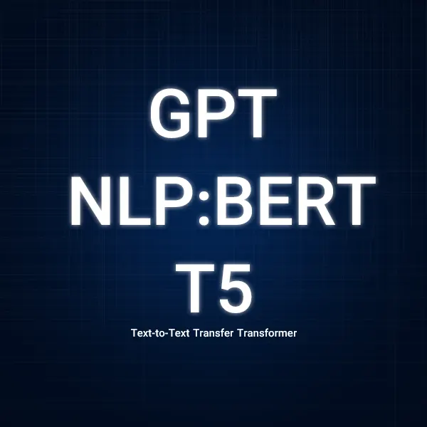 مقایسه مدل‌های ترنسفورمر BERT، GPT و T5 در NLP